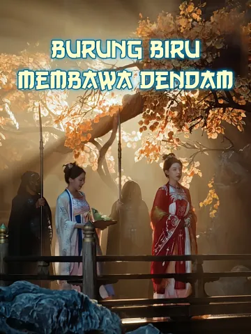 Burung Biru Membawa Dendam